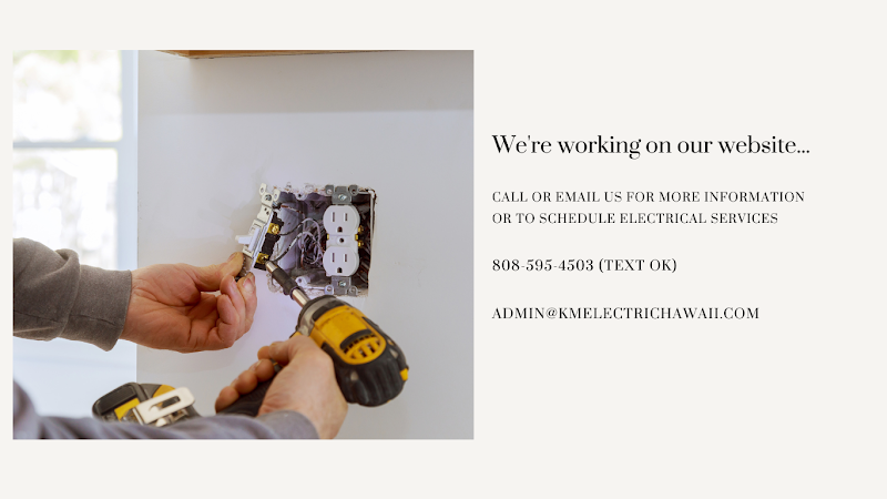 KM Electrical Services, Inc - Electrical installation service in Honolulu