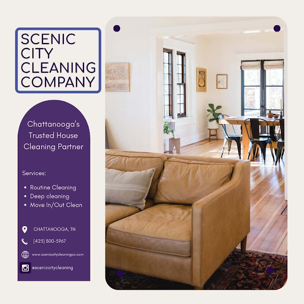 Scenic City Cleaning Company - House cleaning service in Chattanooga