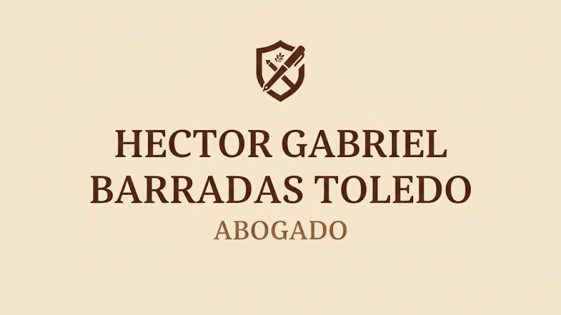 ATTORNEY AT LAW Lic.Hector Gabriel Barradas Toledo - Legal services in Ildefonso Green