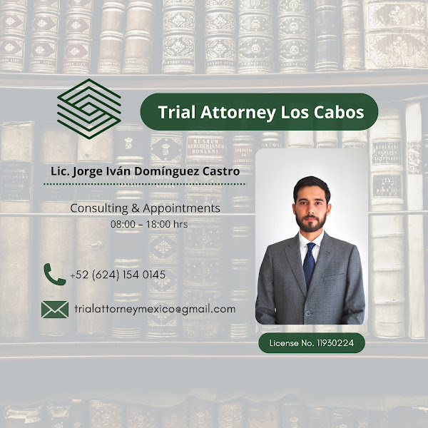 Lawyer Los Cabos - Lic. Jorge Iván Domínguez Castro - Legal services in your area