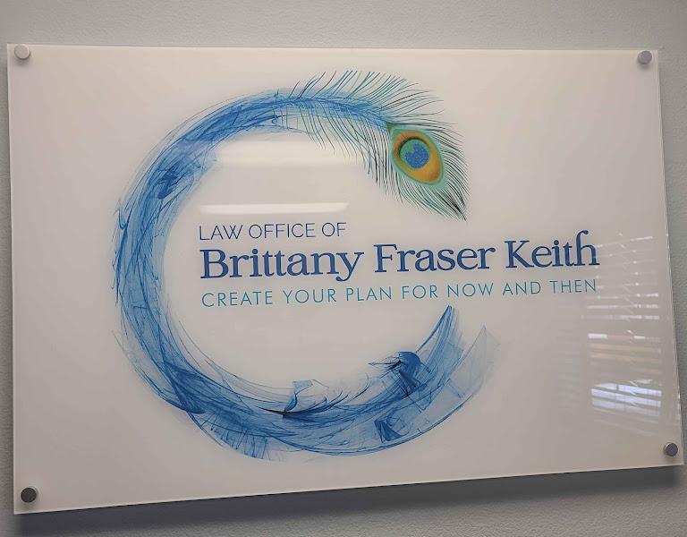 Law Office of Brittany Fraser Keith, PLLC: Attorney - Estate planning, Probate