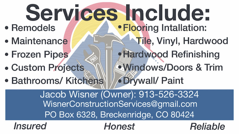 Wisner Construction services llc. - Construction company in Breckenridge